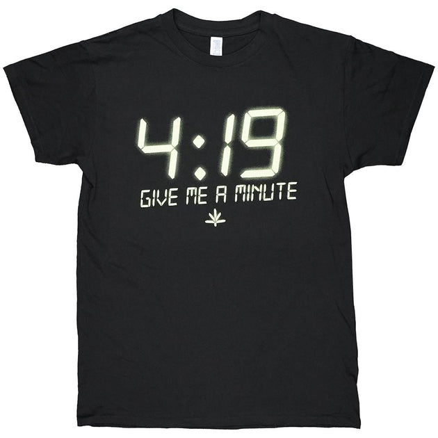 4:19 Give Me a Minute T - Shirt - Glasss Station